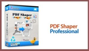 PDF Shaper Professional Crack 10.7 Full Version [Latest]